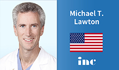 INC美国巴罗神经学研究所主席Lawton教授讲述其脑瘤手术理念