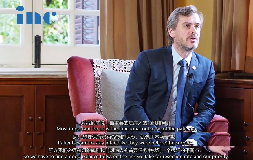 INC法国福洛里希教授在接受INC专访时，谈及咨询患者的理念时表示：“对我们来说，较重要的是病人的功能结果。手术后病人需完好无损。这是我们的目标，也是病人的首要诉求。”