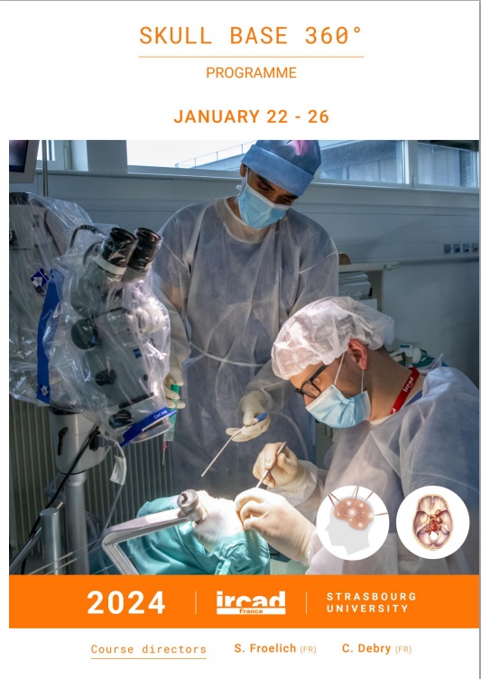 IRCAD培训中心30年重磅课程-国际颅底教授福教授5天8种颅底手术入路实训