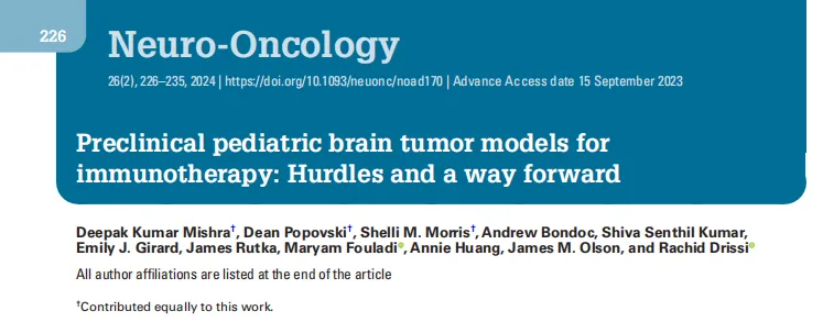 2024年5月Rutka教授在《Neuro-Oncology》上发表了关于儿童高级别脑肿瘤相关免疫疗法的进展
