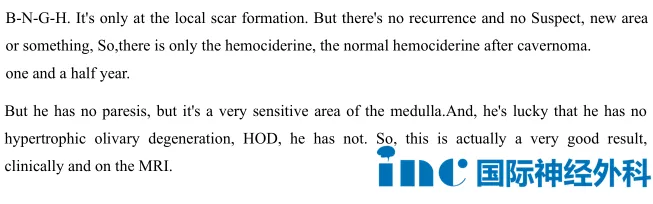 从临床表现和MRI影像学结果来看，这实际上是一个非常理想的治疗结果。”教授建议其下一次复查安排在1.5年后。